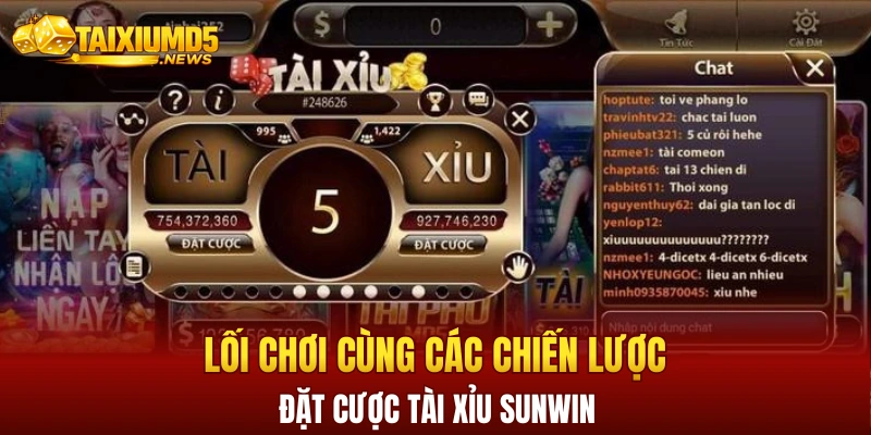 Lối chơi cùng các chiến lược đặt cược tài xỉu Sunwin