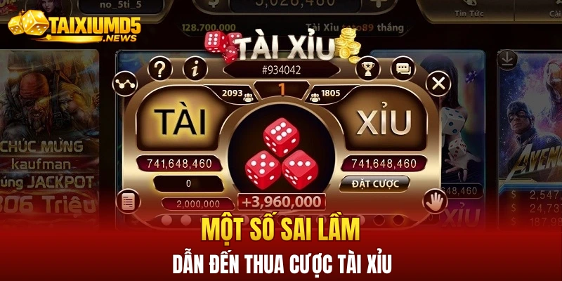 Một số sai lầm dẫn đến thua cược tài xỉu