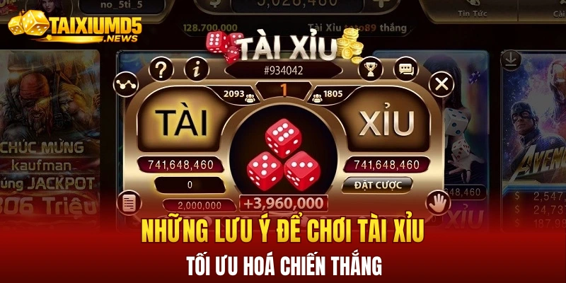 Những lưu ý để chơi tài xỉu tối ưu hoá chiến thắng